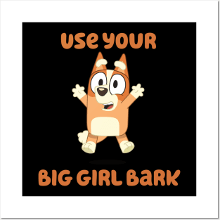 Big Girl Bark Posters and Art